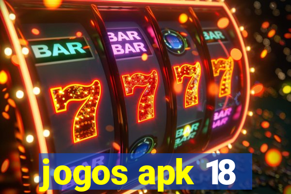 jogos apk 18