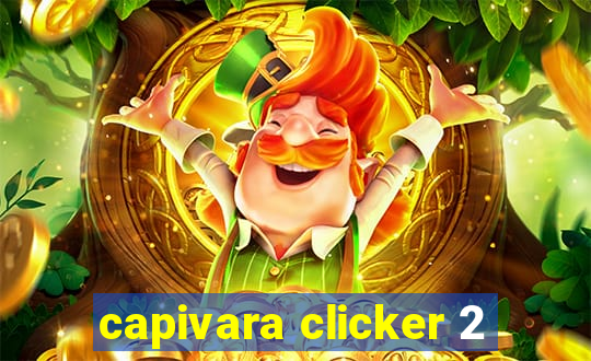 capivara clicker 2