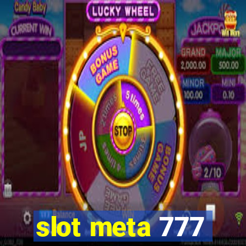 slot meta 777