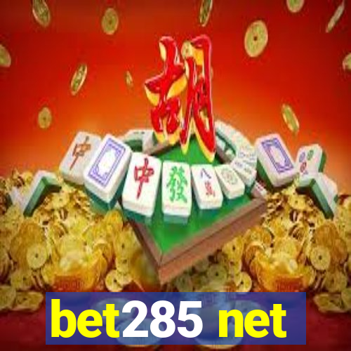 bet285 net