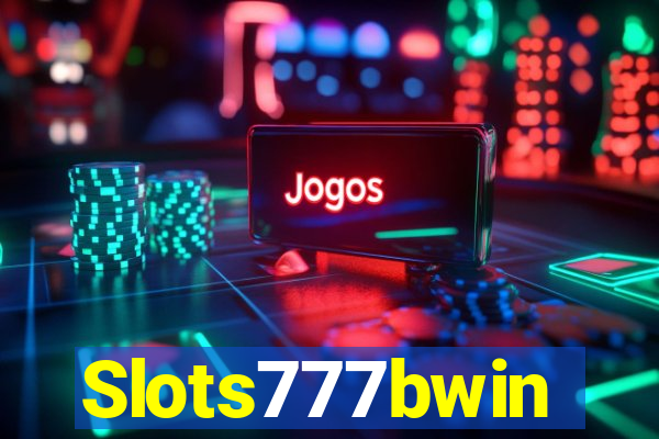 Slots777bwin