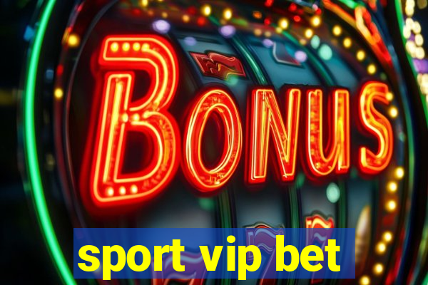 sport vip bet