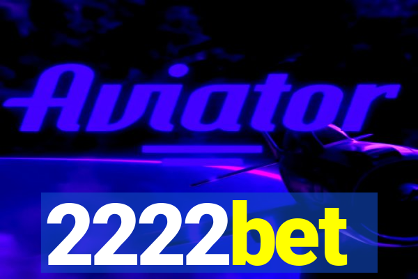 2222bet