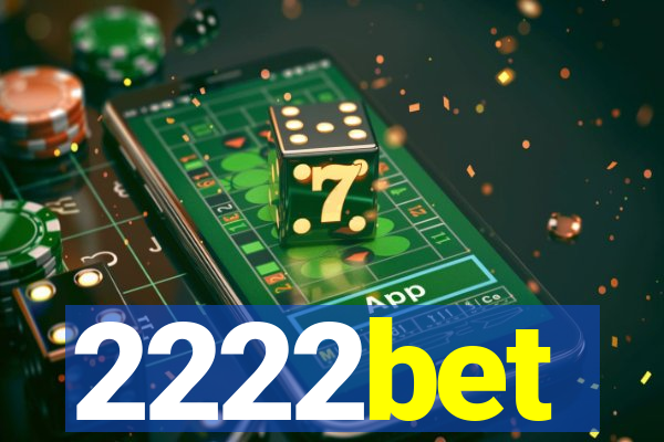 2222bet