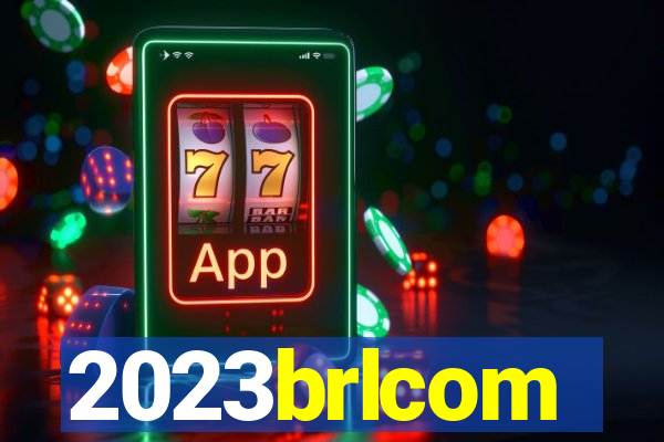 2023brlcom