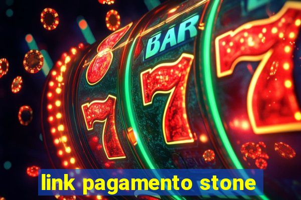 link pagamento stone