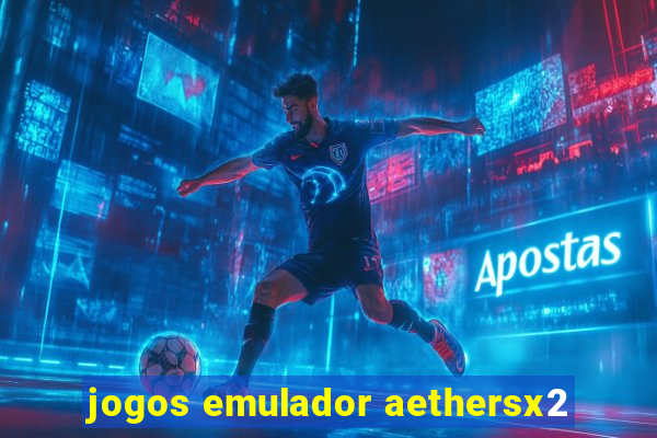 jogos emulador aethersx2