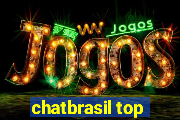 chatbrasil top