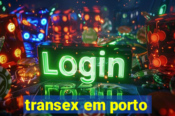 transex em porto