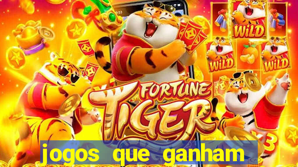 jogos que ganham dinheiro de verdade