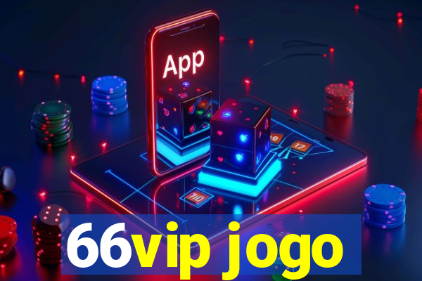 66vip jogo