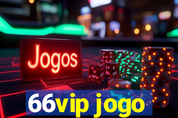 66vip jogo