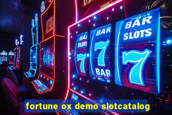 fortune ox demo slotcatalog