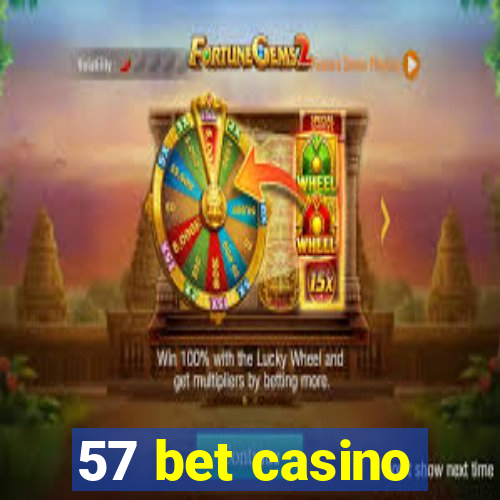 57 bet casino