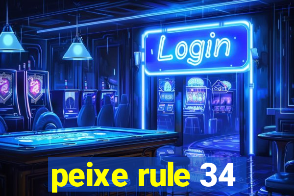 peixe rule 34