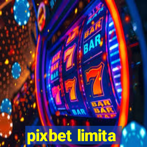 pixbet limita