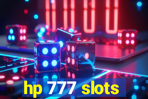 hp 777 slots