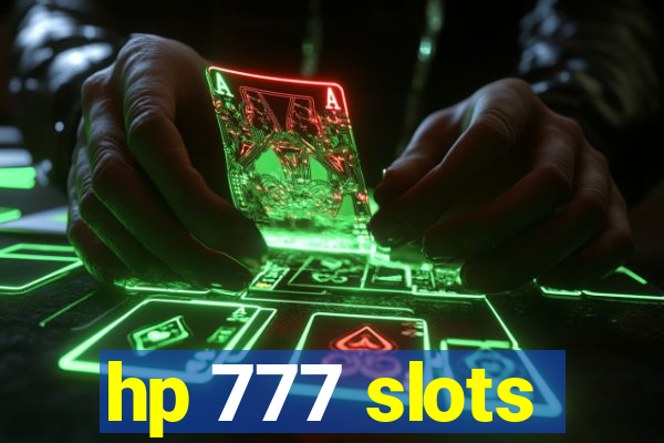 hp 777 slots