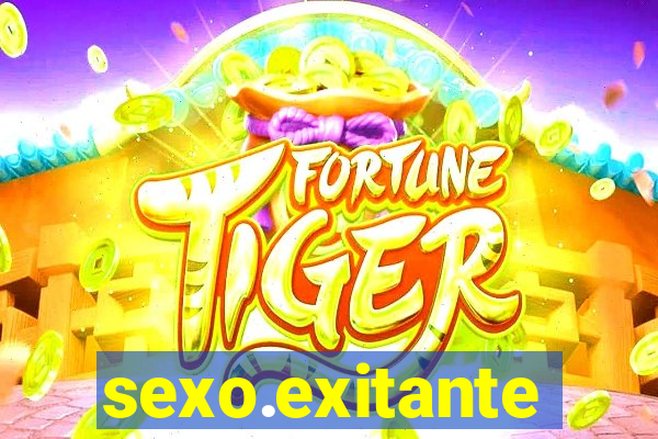 sexo.exitante