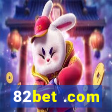 82bet .com