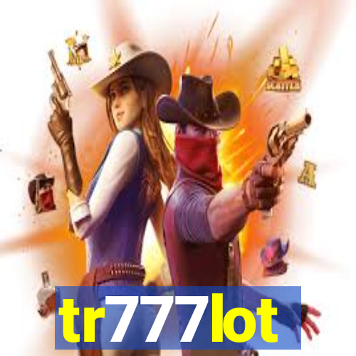 tr777lot