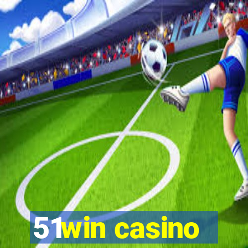 51win casino