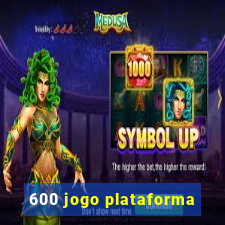 600 jogo plataforma