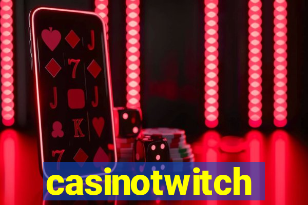 casinotwitch