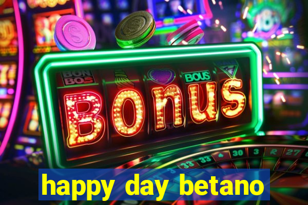 happy day betano