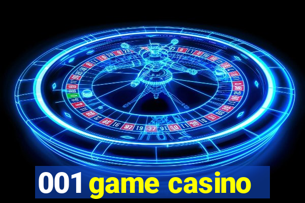 001 game casino