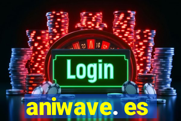 aniwave. es