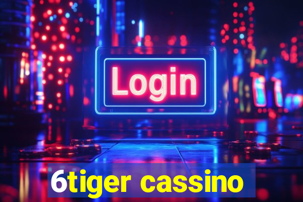 6tiger cassino