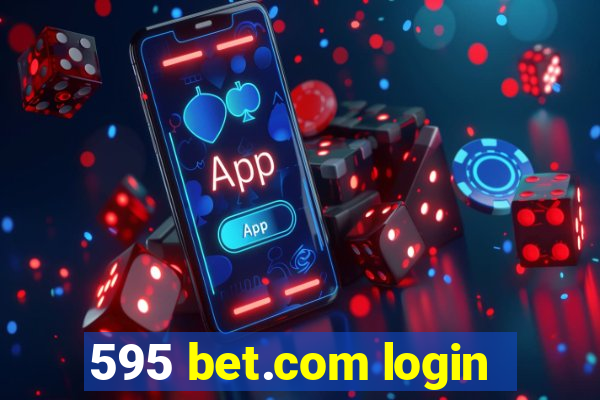 595 bet.com login