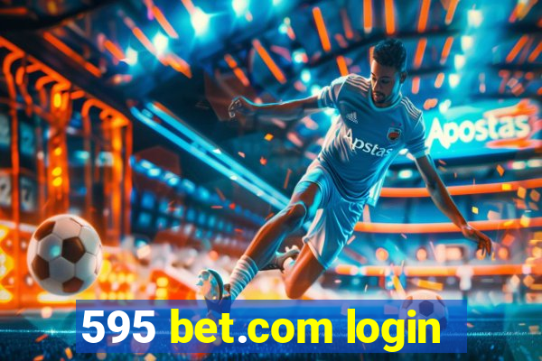 595 bet.com login