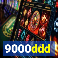 9000ddd