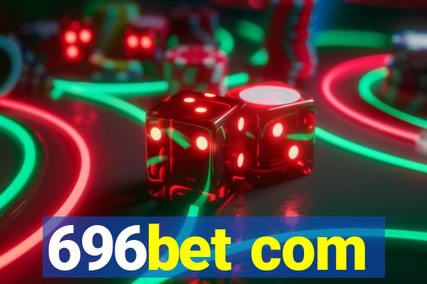 696bet com