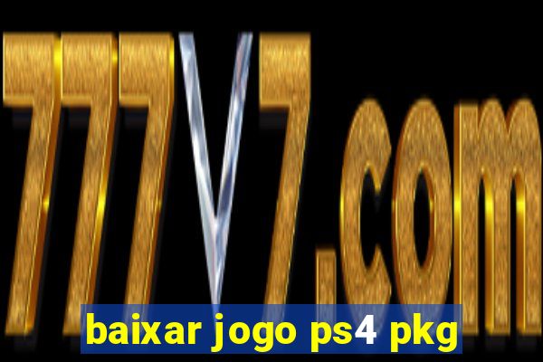 baixar jogo ps4 pkg