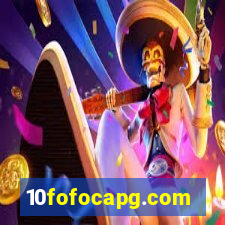 10fofocapg.com