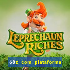 68z com plataforma de jogos