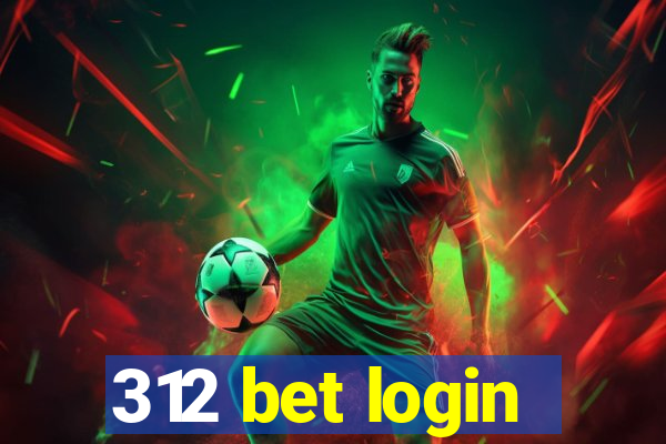 312 bet login