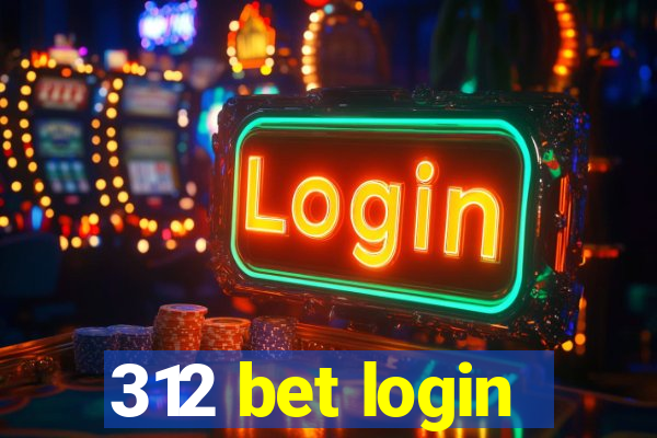 312 bet login