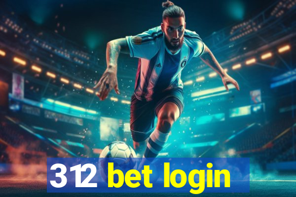 312 bet login