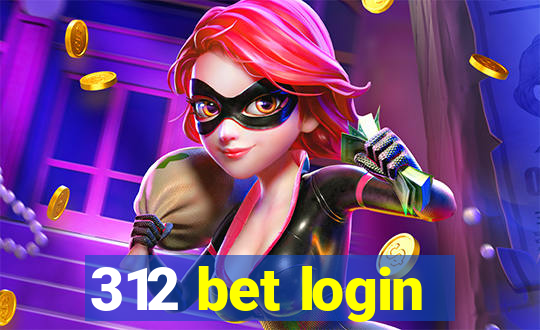 312 bet login