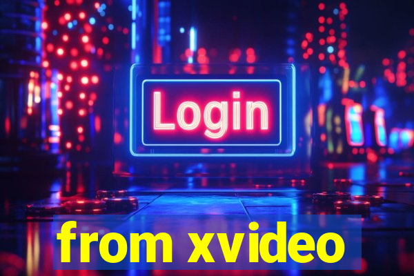 from xvideo