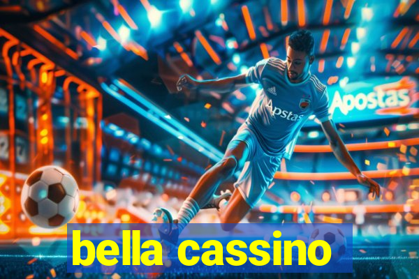 bella cassino