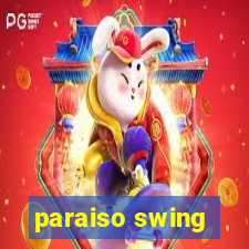 paraiso swing