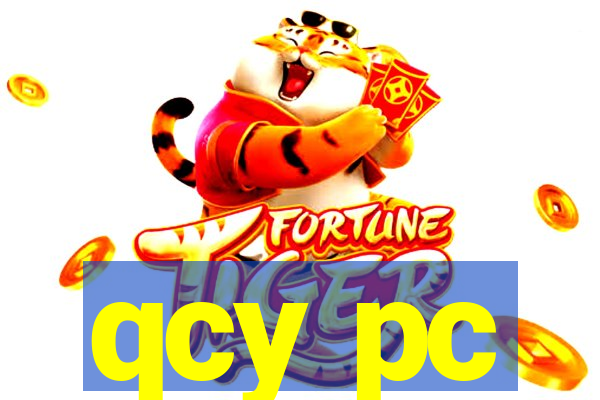 qcy pc