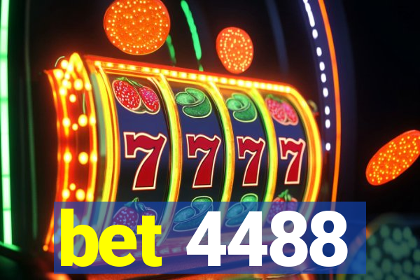 bet 4488