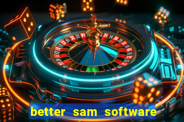 better sam software automatic mouth