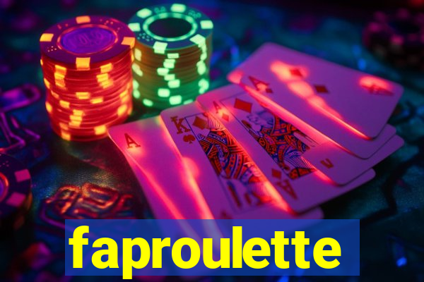 faproulette